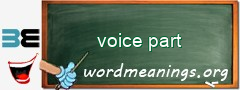 WordMeaning blackboard for voice part